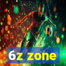 6z zone